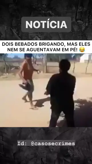 videos engraçados de bêbados brigando