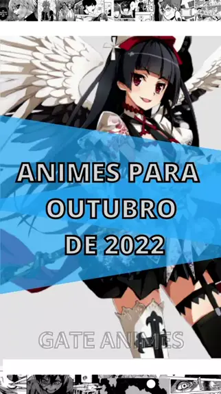 Animes Que Vão Lançar em Outubro 2022 