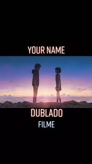 assistir your name dublado