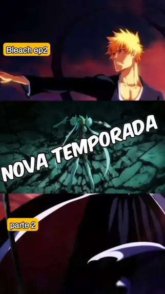 assistir bleach nova temporada ep 3