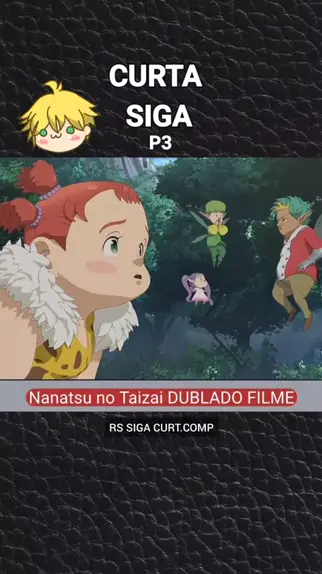 nanatsu no taizai filme online dublado anitube