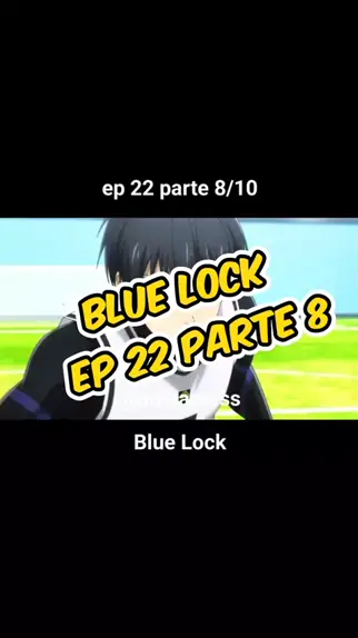 blue lock dublado ep 22