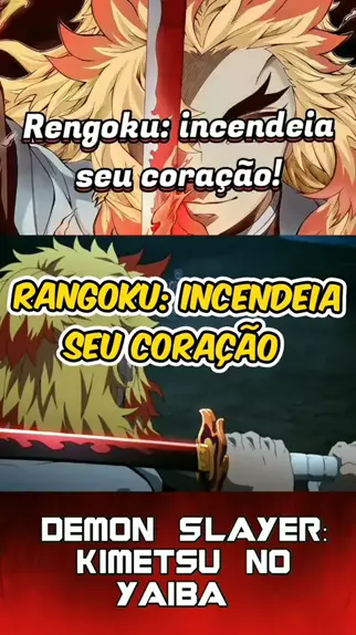 RENGOKU - INCENDEIA O SEU CORAÇÃO (Demon Slayer) 