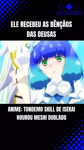 Tondemo Skill de Isekai Hourou Meshi dublado