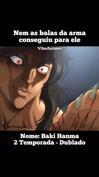 YUJIRO HANMA HUMILHA OS EUA[BAKI HANMA 2 TEMPORADA DUBLADO