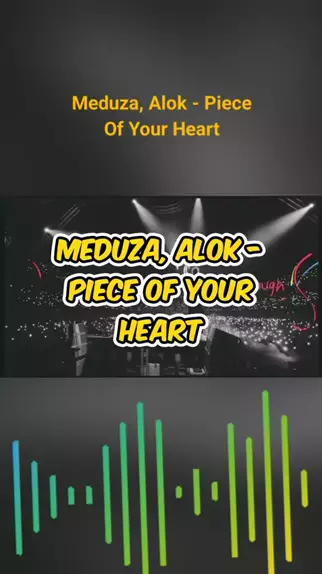 Meduza, Alok - Piece Of Your Heart (Alok Remix) ft. Goodboys 