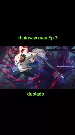 chainsaw man ep 3 (hd) dublado