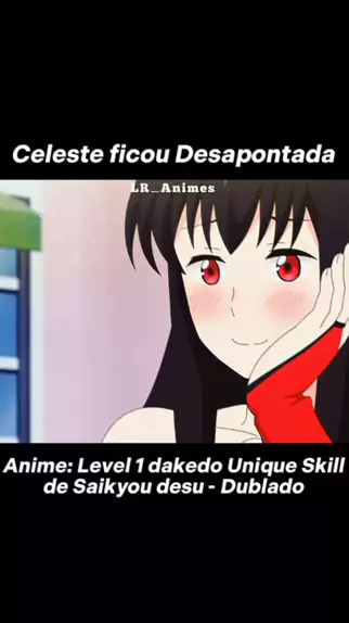 Level 1 dakedo Unique Skill de Saikyou desu Dublado Todos os