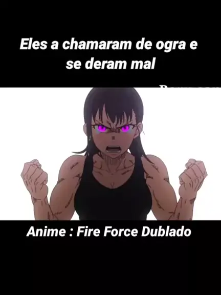 fire force dublado animes online