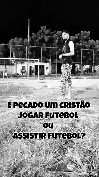 jogar futebol e pecado