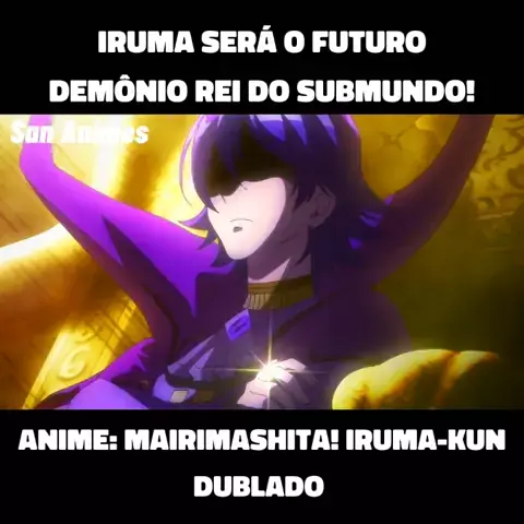 Mairimashita! Iruma-kun ) dublado 🇧🇷😁♥️ #animes #animefan #animet