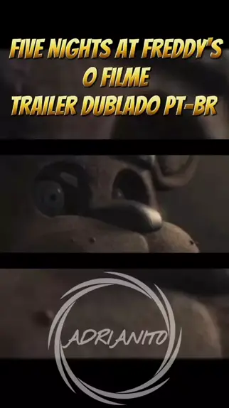 Trailer Five Nights At Freddy's: O Filme (DUBLADO PT-BR)