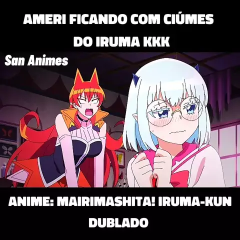 Mairimashita! Iruma-kun ) dublado 🇧🇷😁♥️ #animes #animefan #animet