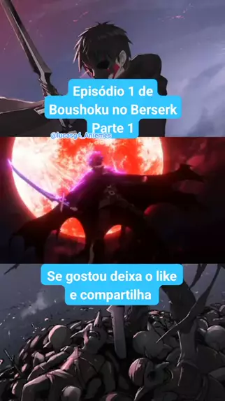 Boushoku no Berserk – Anime sobre protagonista devorador de almas