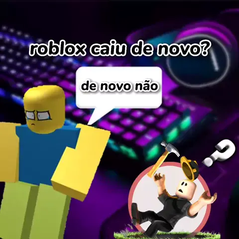 ROBLOX CAIU! 