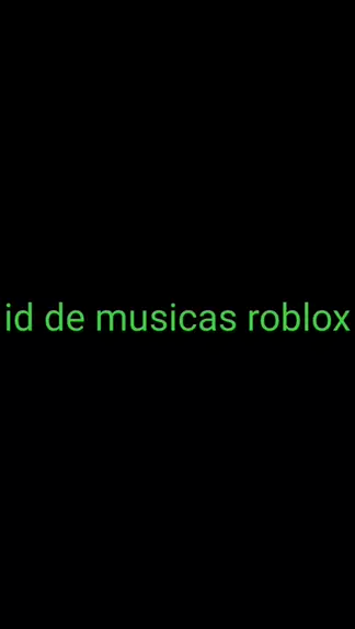 id de musicas estouradas no roblox