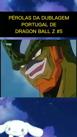 dragon ball z dublagem de portugal