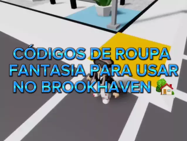 CODIGOS DE FANTASIAS NO BROOKHAVEN RP - ROBLOX 