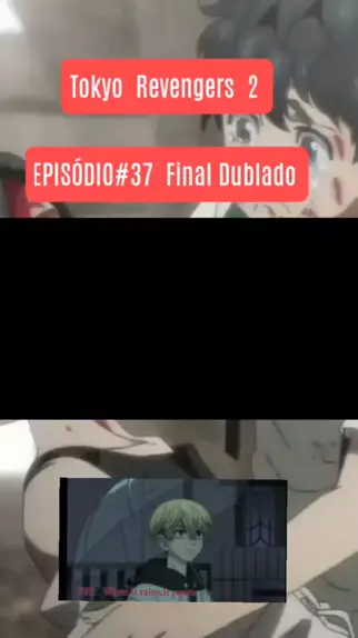 tokyo revengers 2 temporada dublado ep 2