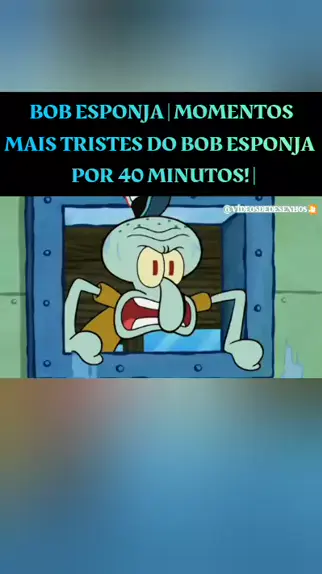 Bob esponja ( música triste ) 