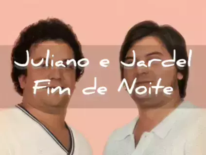 Juliano E Jardel Fim De Noite Sertanejoraiz Ultra Kvis