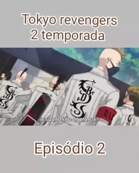 tokyo revengers 2 temporada episodio 6 dublado