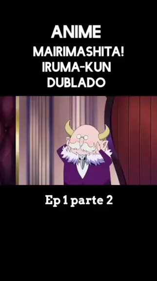 mairimashita iruma kun ep 1 dublado