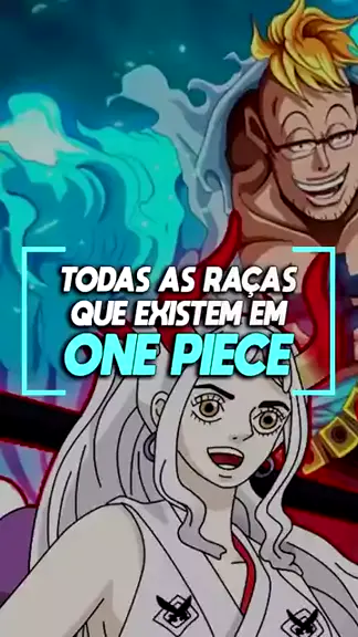 Raças ] - One Piece