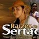 RAÍZES DO  SERTÃO