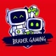 brader gaming