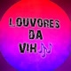 Louvores da vih🎶