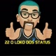 22 o loko dos status bh