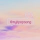 ❤ My Kpop Song ❤