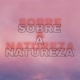 Sobre A Natureza