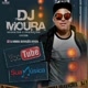 djmoura gravações vídeos e música🎶