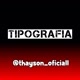 Thayson_tipografia