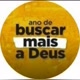 Ano de Buscar a DEUS☝