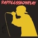 rappeesshow flay