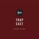 Trap Cast