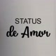 •STATUS DO AMOR