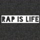 RapIsLife