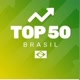 TOP 50 DO BRASIL