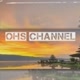 OHS CHANNEL