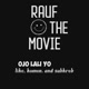 RAUF the movie
