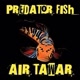 PREDATOR FISH AIR TAWAR