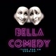 Bella Comedy