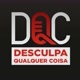 DQC Desculpa Qualquer Co