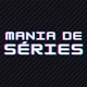 Mania de Séries