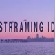 STREAMING ID