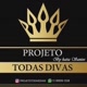 projetotodasdivas